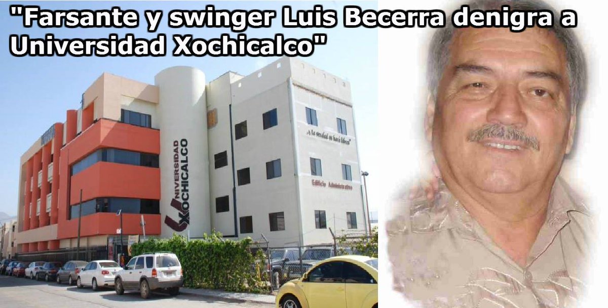 PerspectivaSon's tweet photo. @JUJAMARA @gtzrigo @gomezpalomares1 @PalafoxDavid SWINGER DENIGRA UNIVERSIDAD XOCHICALCO http://t.co/dDxxVd585N http://t.co/jlP3sWCibH