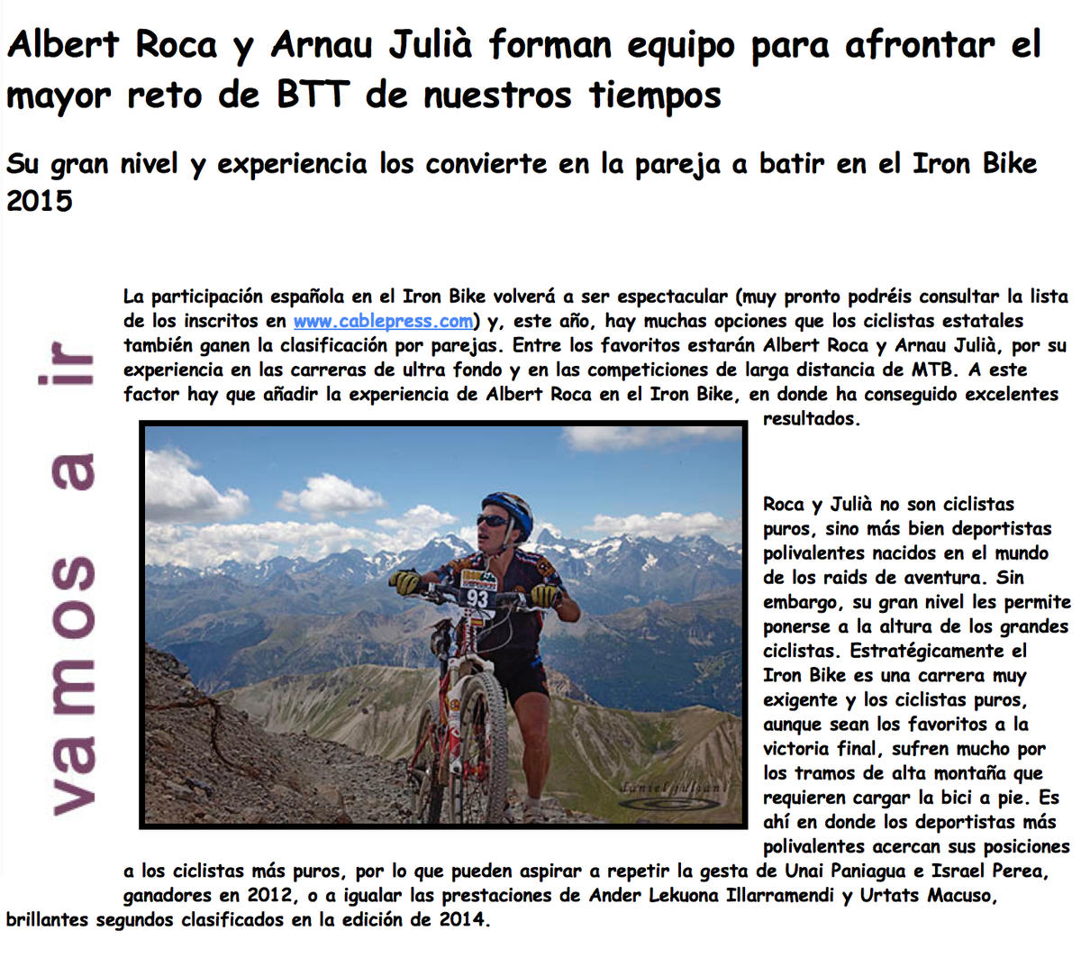 arnau_julia's tweet photo. Este año puede ser un gran año!! junto a @BertRoca Vamos!!!
@Ironbike , @cablepress http://t.co/Orsex89vZ5