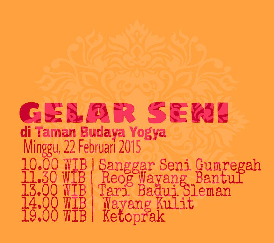 Gelar Seni di Taman Budaya Yogya |  Minggu, 22 Februari 2015 | Gratis banget ● cocok buat huting foto