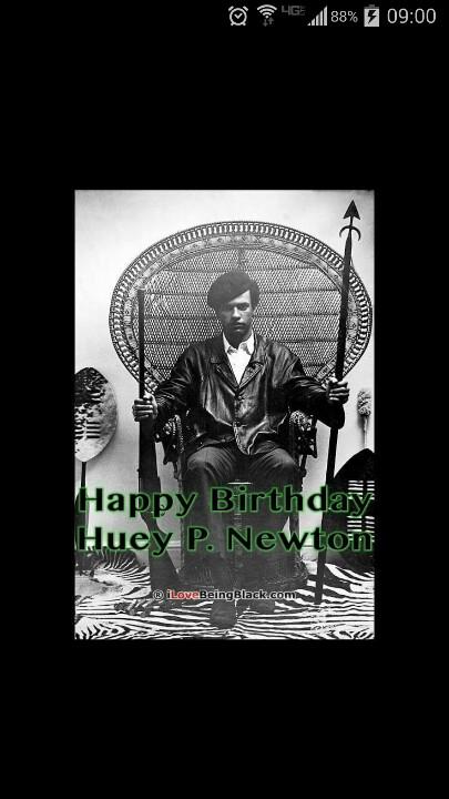 Happy birthday Huey P. Newton 