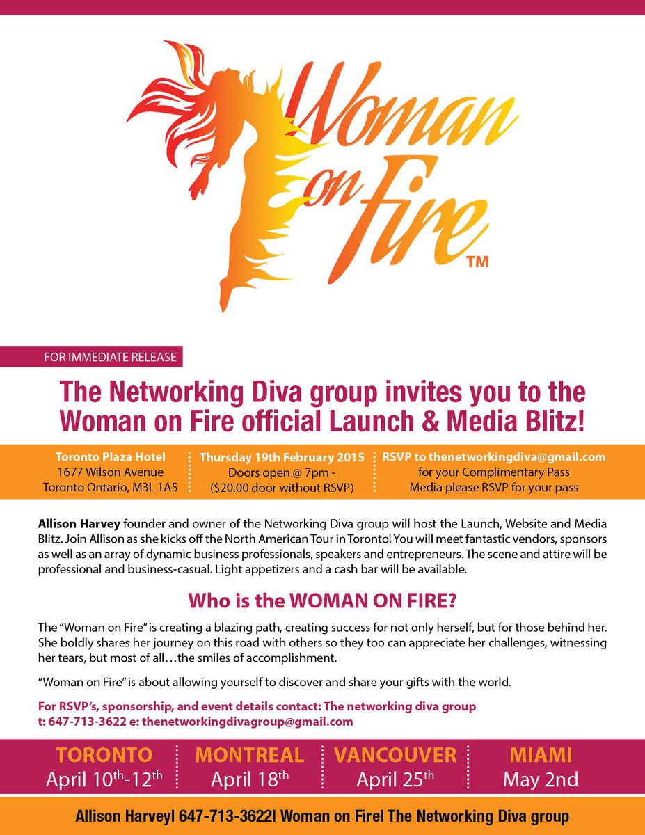 DNetworkingDiva's tweet photo. Join us for the Official Launch of WOMAN ON FIRE 2015, Toronto, Can. http://t.co/bADz19MSVS http://t.co/WRnjht55YW
