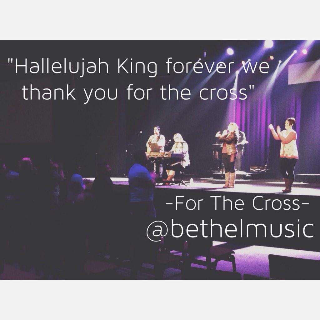 GWSingleParents's tweet photo. "Hallelujah King forever, we thank you for the cross" -(@bethelmusic) http://t.co/Trub8axbKE
