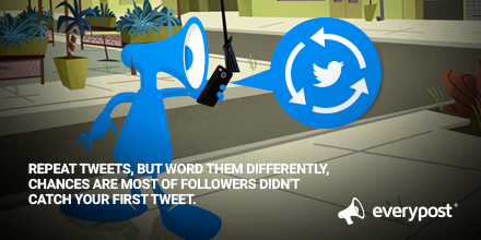 postytips's tweet image. Repeat tweets, but word them differently, chances are most of followers didn't catch your first tweet. #socialmedia