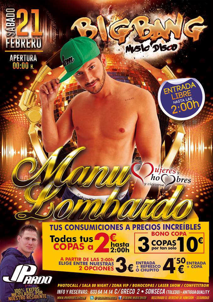bigbangsonseca's tweet photo. RT Y ENTRA EN EL SORTEO DE 10 COPAS !!GRATIS!! PARA ESTE SÁBADO 21/02/2015 JUNTO A MANU LOMBARDO EN BIGBANG DISCO http://t.co/dIo94koEVA