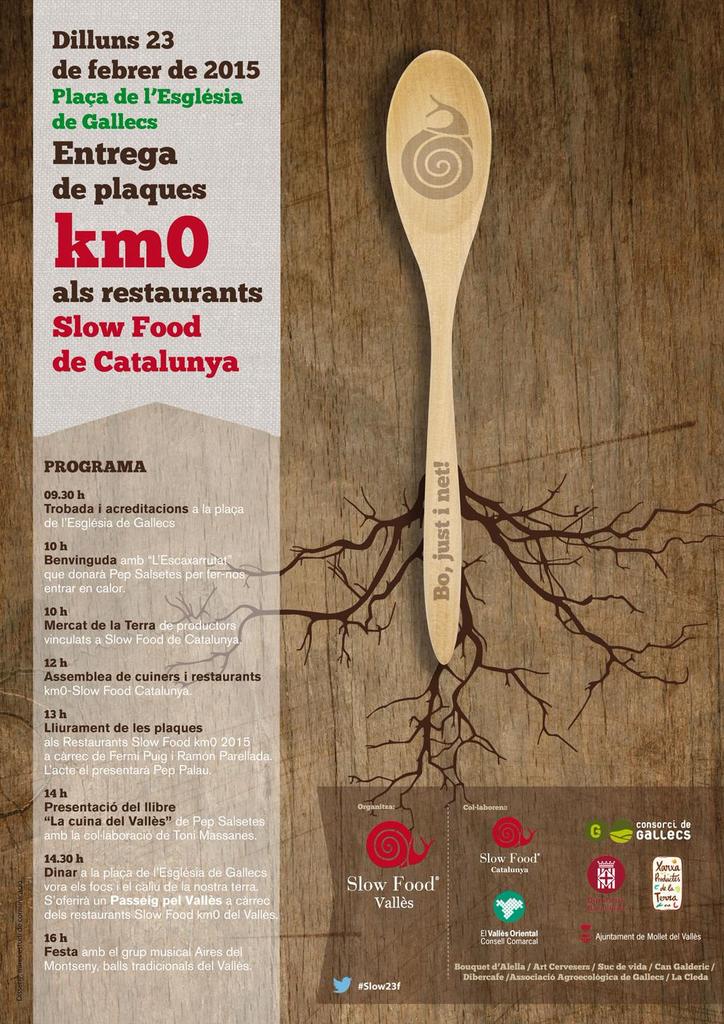 Dilluns 23 tens l'oportunitat de veure i coneixer els #Restaurants de #SlowFood i de #Km0. Us esperem amb #Slow23F