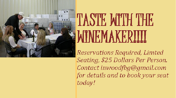 Tasting times are 11am, 1pm, 3pm, and 5pm. Limited seating.  Reservations required. inwoodfbg@gmail.com.  #txwine