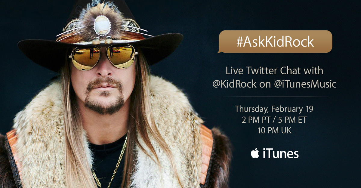 KidRock's tweet photo. Then, tune in 2/19 at 5PM EST for a Twitter chat w/ Rock on @iTunesMusic! Submit ur questions w/ hashtag #AskKidRock http://t.co/SWOMRQrDOy
