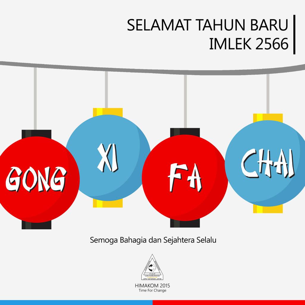 HIMAKOM UPNVJT mengucapkan Selamat Tahun Baru Imlek 2566. Semoga Bahagia dan Sejahtera Selalu :D