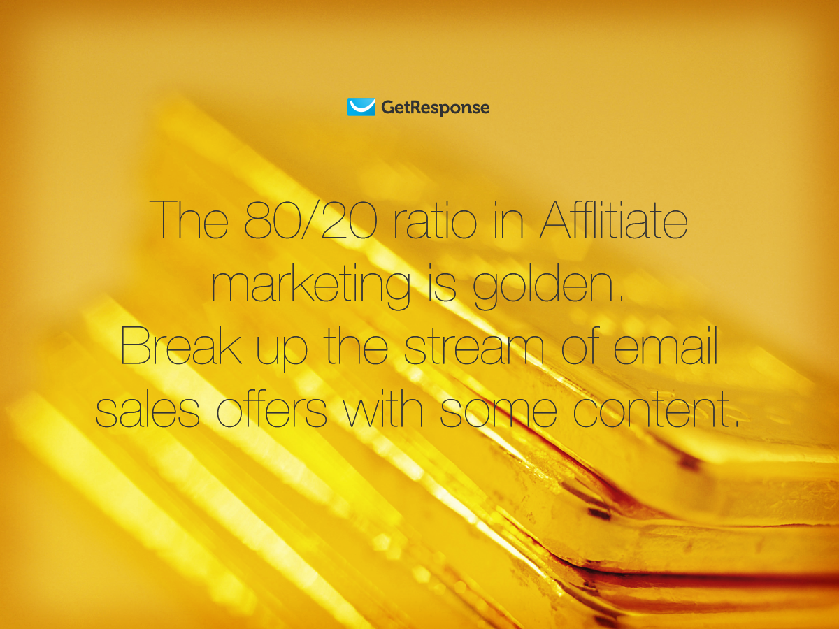 getresponse's tweet photo. #GetResponseTip:
Use an 80/20 ratio in your #AffiliateMarketing http://t.co/5kWkVXvcuC http://t.co/pboSzXcIMa