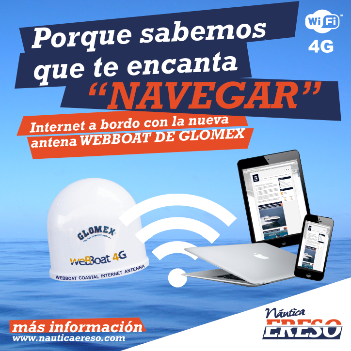 NauticaEreso's tweet photo. #WeBBoat de @GlomexMarine, sistema integrado de Wi-Fi y 4G para que estés conectado a bordo, ya en #Ibiza @sportnav http://t.co/Im0GHZNoc3