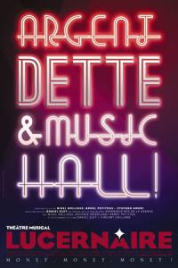 LucernaireParis's tweet photo. [PREMIERE] "Argent, dette et music-hall" à 21h30 ! Ou quand des artistes créent sur fond de crise... http://t.co/sEVY5rBdYa
