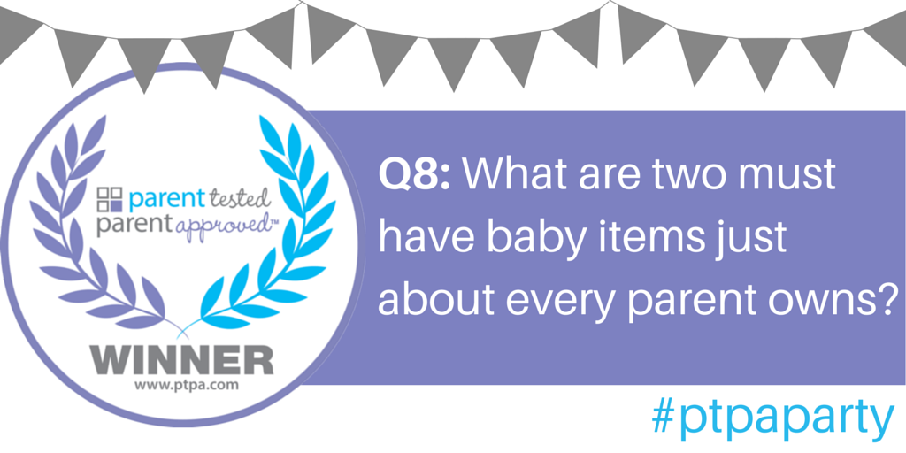 PTPA's tweet photo. Q8: What are two must have baby items just about every parent owns? #ptpaparty http://t.co/Wf5oBIUQzT