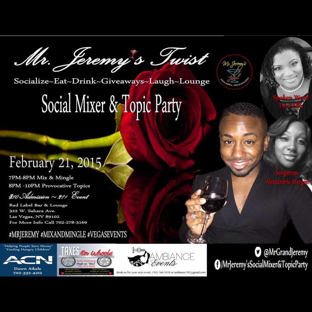 MrGrandJeremy's tweet photo. 3 DAYS AWAY!!#MrJeremy #VegasEvents  #Vegas #Feb21#mixandmingle #socialmixer #topicparty #potd #weekendflow #turnup http://t.co/NSD6KFtmgv