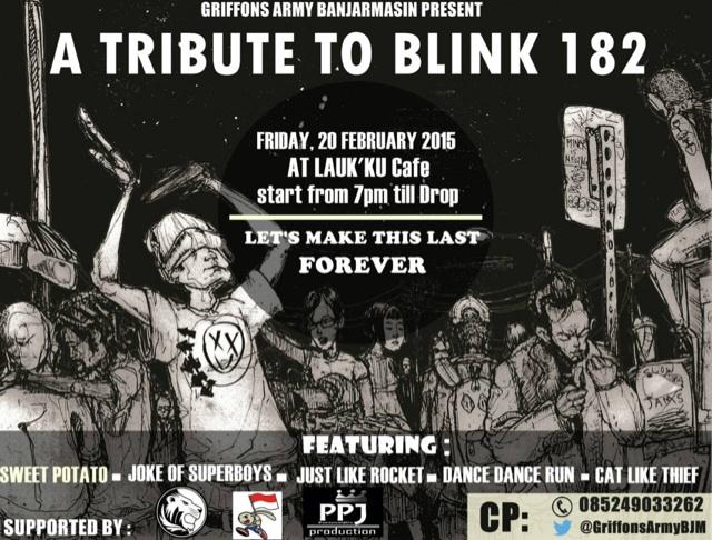 A TRIBUTE TO BLINK 182
Let's Make This Last Forever!
So, Don't Forget to Come And Join with us!!