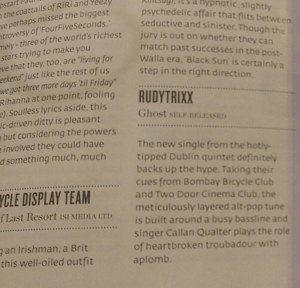 RudyTrixX's tweet photo. Nice mention in the new issue of @hotpress about our new single 'Ghost'. Who wants a video to match? http://t.co/4QYra6vcAG