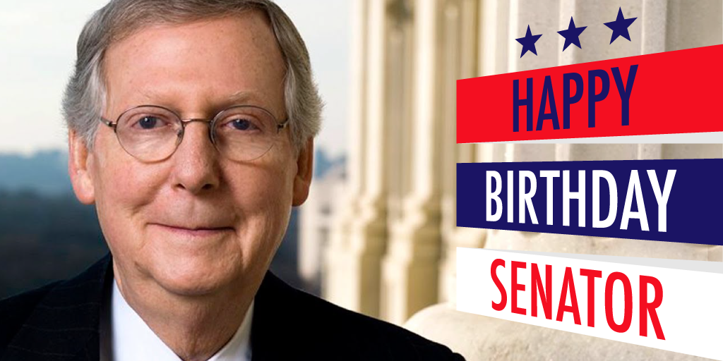 Please join us in wishing Senate Majority Leader Mitch McConnell a very Happy Birthday. Thank You, Senator! 