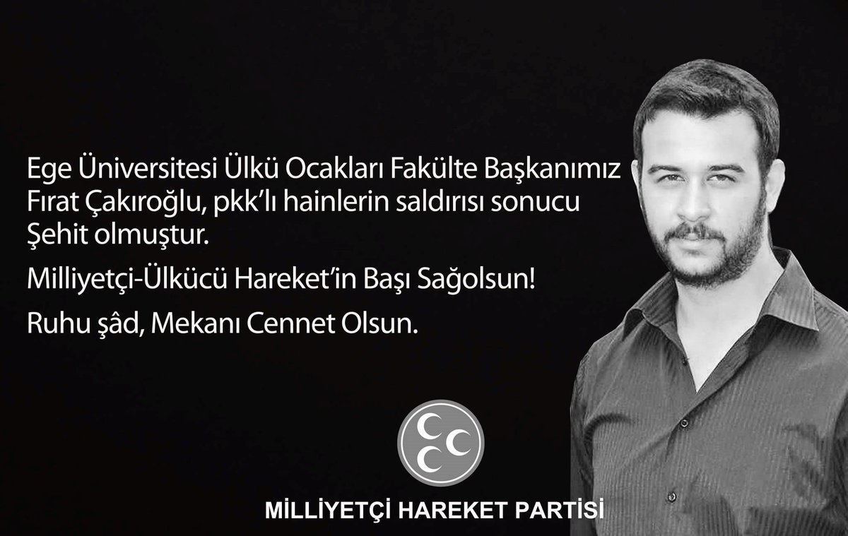 ÜlküŞehidimiz FıratÇakıroğlu'na Allah'tan Rahmet Diliyoruz. 
Ülkücü Hareketin Başı Sağ olsun.
Mekanı Cennet Olsun.
