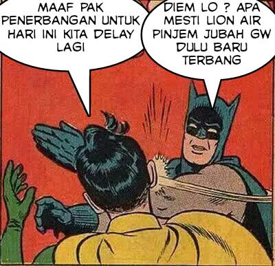 aadjishandy's tweet photo. Akibat delay.y #LionAir batman pun ikut marah http://t.co/PmIYhioBa6