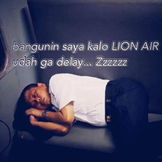 Gambar Meme Lion Air Delay dengan Kata-kata Lucu Sindiran