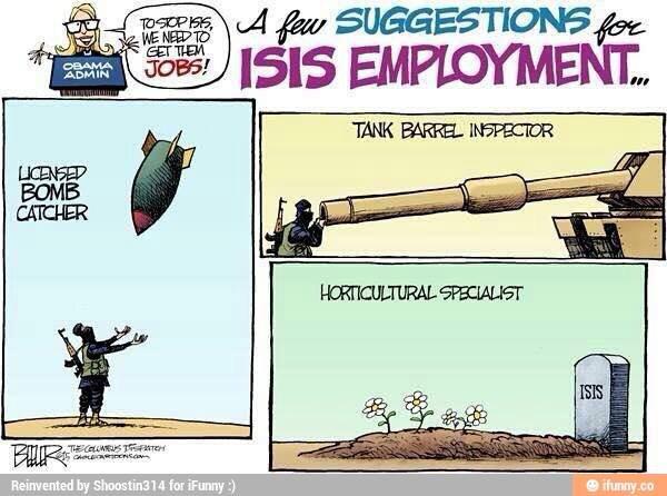 DrBradHolland's tweet image. #ISIS needs jobs? A few suggestions the USA should be happy to arrange. #ISISTerror #MarieHarfLogic #MarieHarf