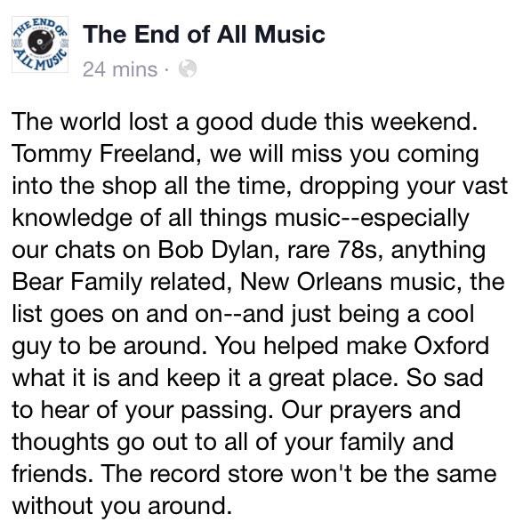 wmboyle4's tweet photo. What David said. RIP Tom Freeland. I'll sure miss talking music &amp; books with him at the record store &amp; City Grocery. http://t.co/lLTxPmhFTl