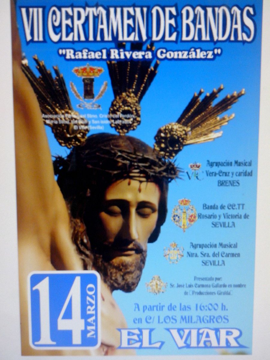 VII CERTAMEN DE BANDAS 
"Rafael Rivera Gonzalez"
EL VIAR, 14 DE MARZO, SABADO.