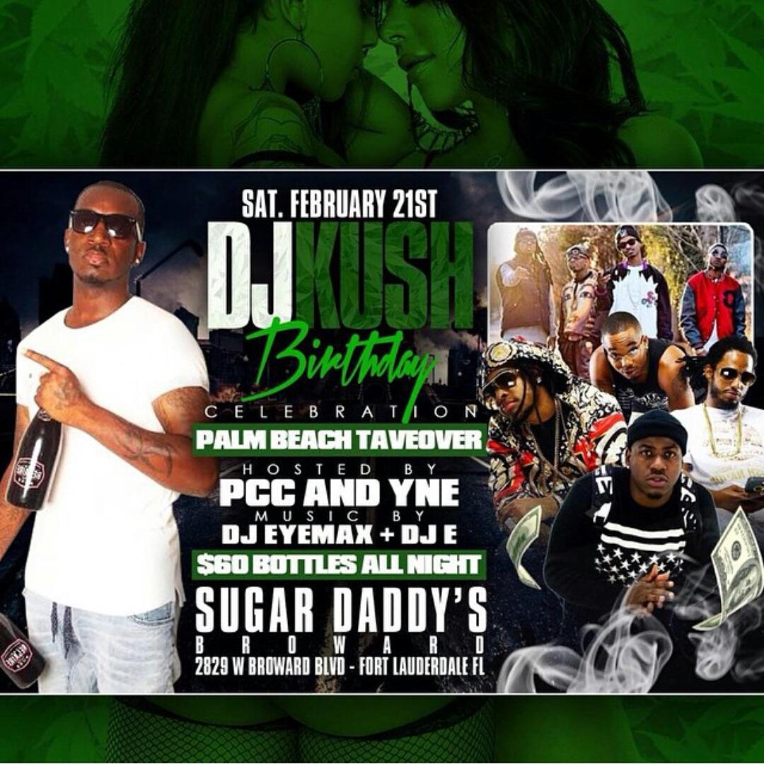 miccheckpcc's tweet image. [PALM BEACH TAKE OVER] TONIGHT DJ KUSH BIRTHDAY BASH @ Sugar Daddy&apos;s in Broward Hosted by PCC #JoinTheCommittee