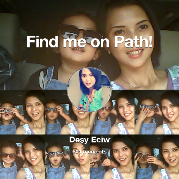 desy_ciew's tweet photo. I've shared 601 memories with my friends on #Path - see them now at http://t.co/o8W6wRefT8! #thepersonalnetwork http://t.co/ZFYsww9waZ