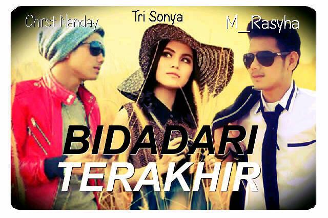 ChirstNanday's tweet photo. Bidadarii Terkhir http://t.co/CSUaTWdE91