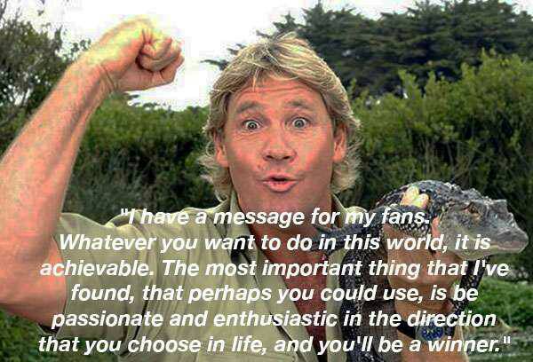 Happy birthday to the late Steve Irwin. He was a wonderful animal activist that taught the world much! 