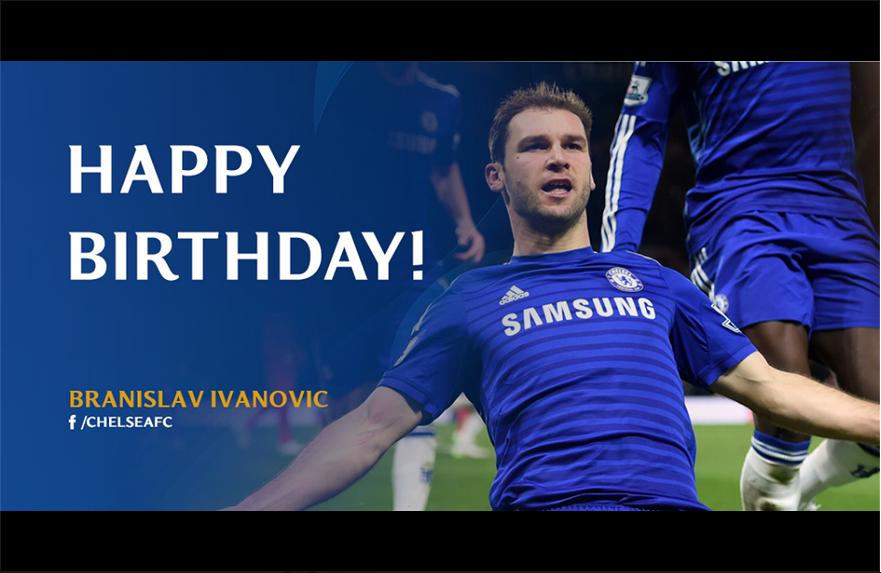 Happy birthday Branislav Ivanovic!  