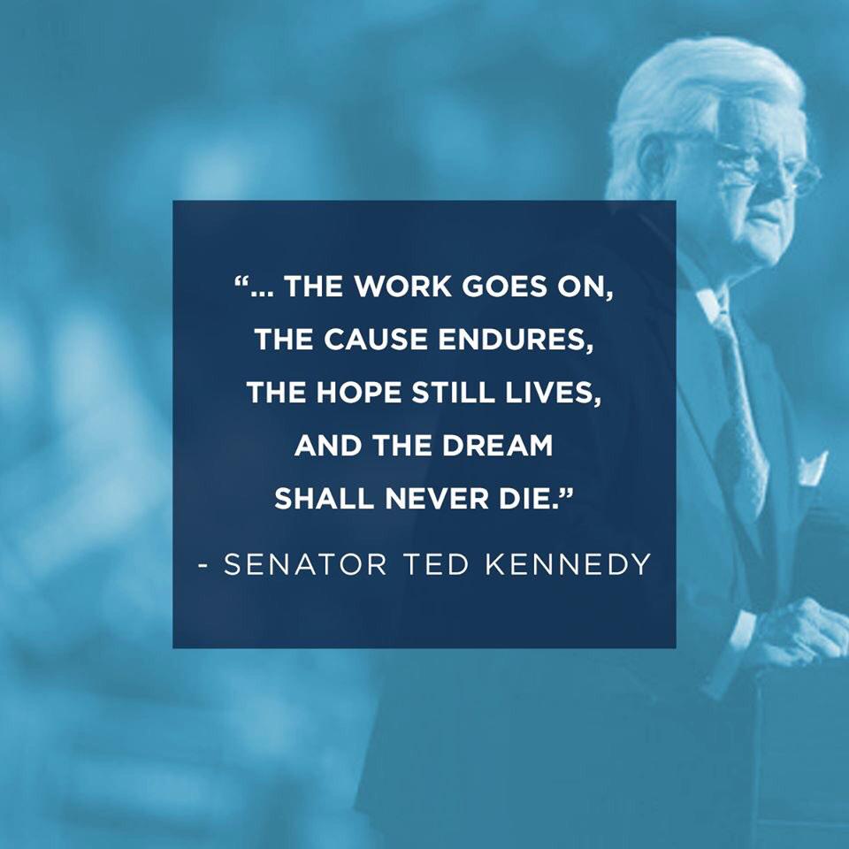 The dream shall never die...happy birthday Senator Ted Kennedy!
 