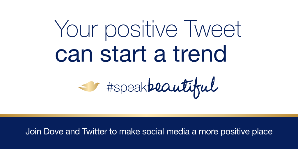 Dove's tweet photo. Your words can affect others more than you realize.

#SpeakBeautiful and you'll find self-confidence is contagious! http://t.co/xkYtom0g5T