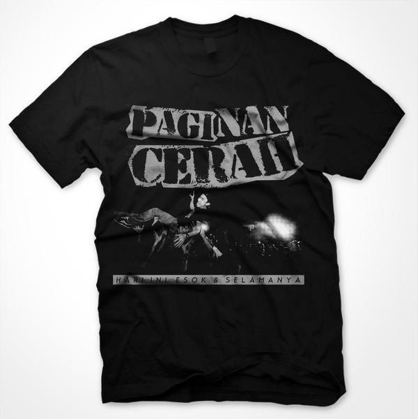 PAGINANCERAH merch  "HariIniEsokDanSelamanya"|size S,M,L|IDR:110K|PIN:5361ACA0|LINE:elfcompany|HP:089677443600