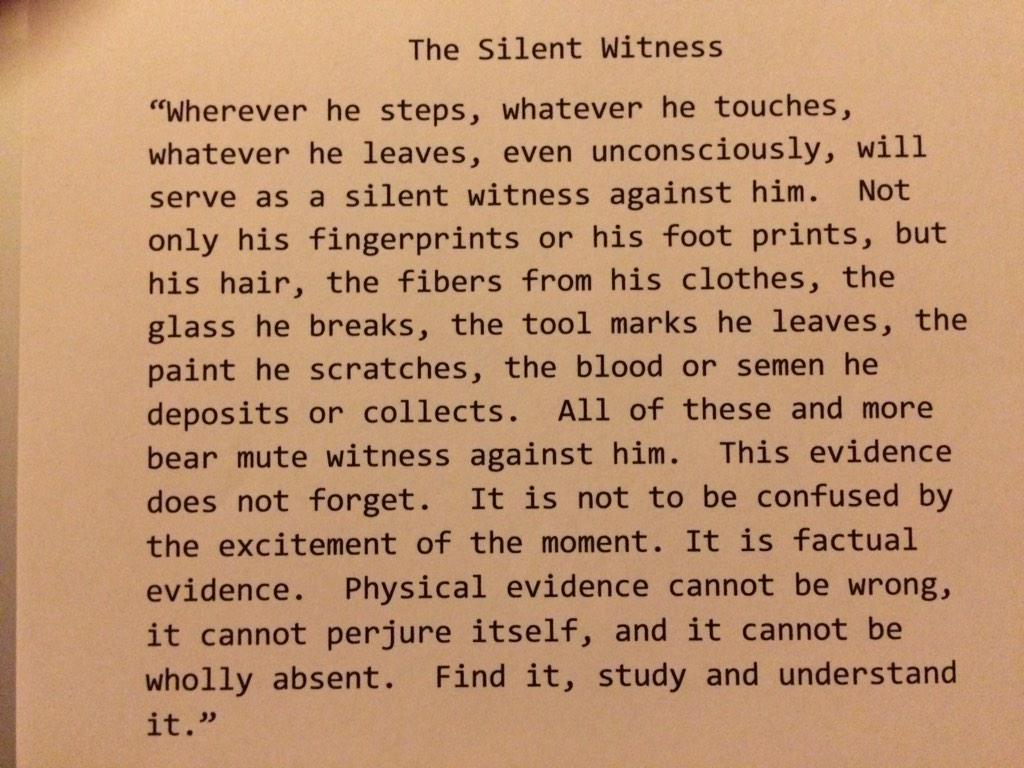 "The Silent Witness" quote re: the importance of physical evidence. What our #homicide Dets <a href="/LAPDCGHD/">LAPD-CGHD</a> live by.