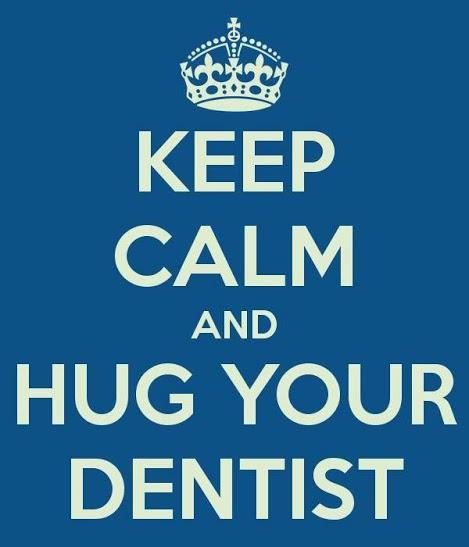 Keep Calm and Hug Your Dentist 

#Dentist #Endodontist #Orthodontist #PediatricDentist #Periodontist #Prosthodontist