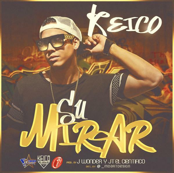 Este Sábado #Estreno <a href="/Keico_Music/">Keico</a> - #SuMirar (Prod. by <a href="/jeywondertps/">The Produccer</a> Y <a href="/jt_elcientifico/">Jt [El Cientifico]</a>) via <a href="/ipautaorg/">iPauta</a> <a href="/TebaanMusic/">Teban</a>