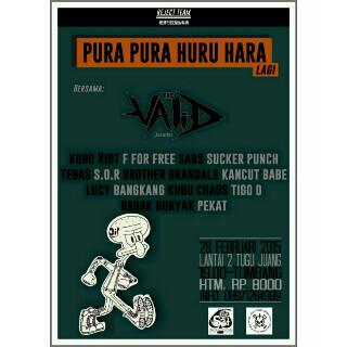 Jangan lupa, tanggal 28 feb, di tugu juang. Cuma ada 100 tiket. Merapat yaw. "