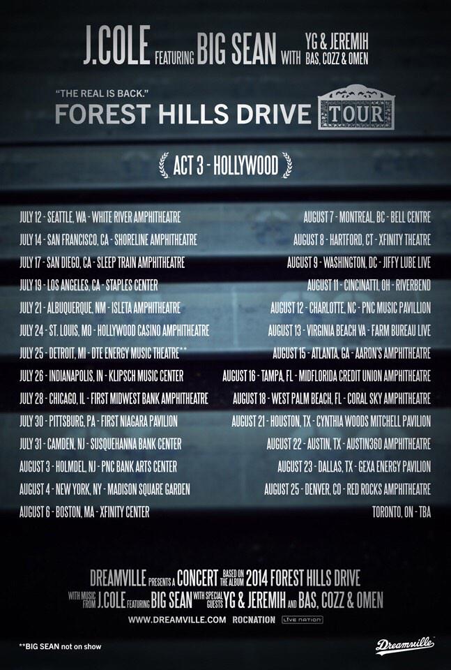J Cole On Twitter Forest Hills Drive Tour Act 3 Hollywood Featuring Big Sean Yg Jeremih Http T Co J4ft33z8dt
