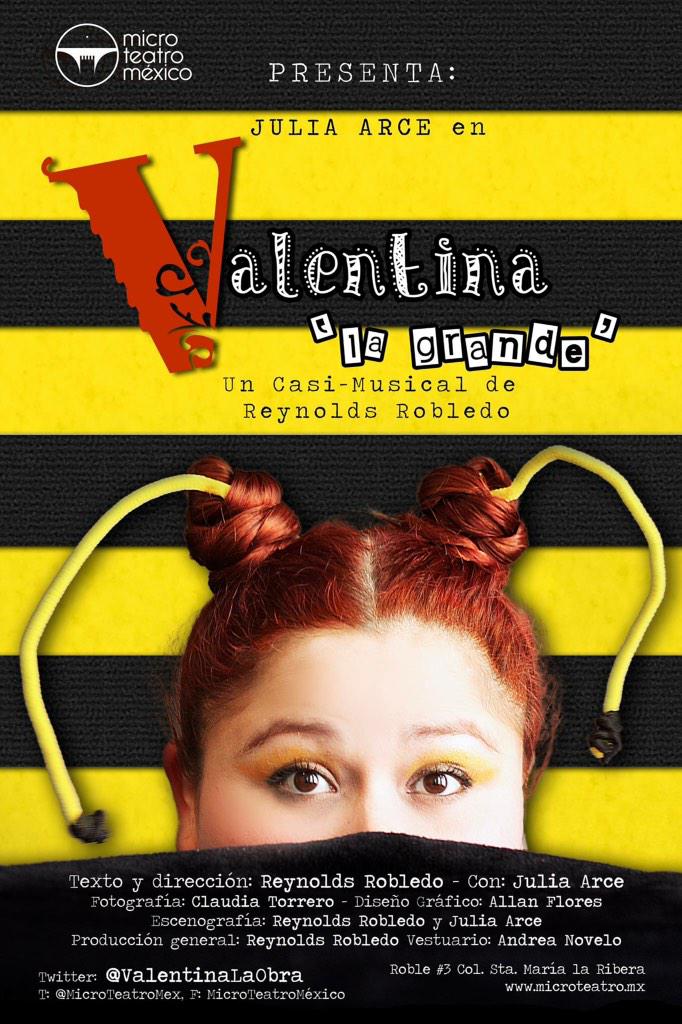 ReynoldsR86's tweet photo. Poster oficial #ValentinaLaGrande estreno 14 de Marzo @MicroTeatroMex Infantil #PorMusica Ven! @Noti_Teatro 🎭🐝👏 http://t.co/PL1l7LUmlR