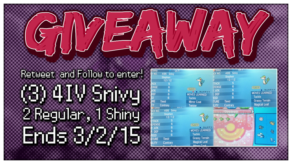 Genesected's tweet photo. First giveaway! Giving away 3 4IV Snivys! (1 of which is shiny!) More info in the pic. Simply RT &amp; FOLLOW to enter! http://t.co/SdaRN4r1Gv