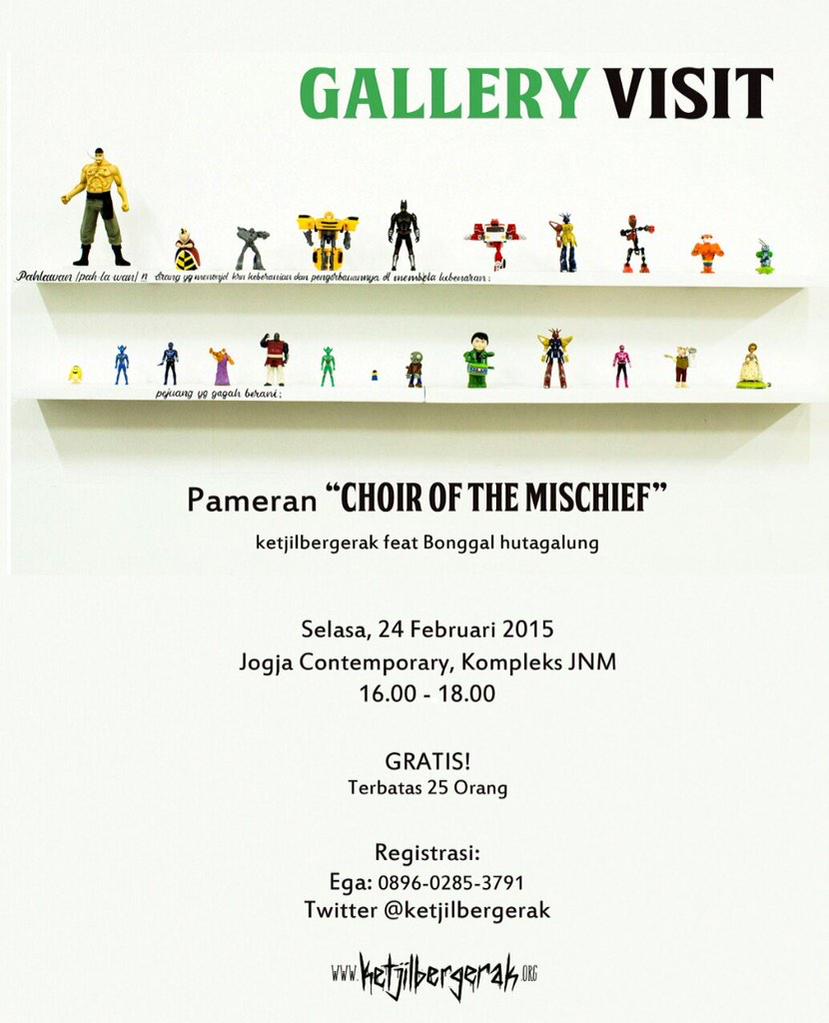 HARI INI! 24/02/15 | Gallery Visit "Choir of The Mischief" di Jogja Contemporary <a href="/jnm_yk/">JogjaNationalMuseum</a>. Info <a href="/ketjilbergerak/">ketjilbergerak</a>. FREE!