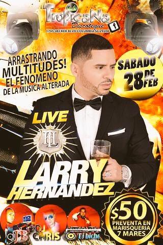 CartelLH's tweet photo. Este próximo Sábado 28 Febrero  @larryhernandez1 estará en #TropicanaDiscotque de SC. http://t.co/oMAo6hiEvR
