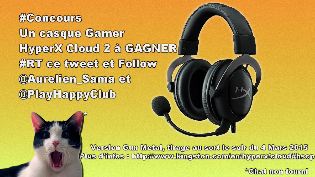 Aurelien_Sama's tweet photo. #Concours
Un casque Gamer
HyperX Cloud 2 à GAGNER
#RT ce tweet et Follow
@Aurelien_Sama et
@PlayHappyClub http://t.co/XTCCt07eGB