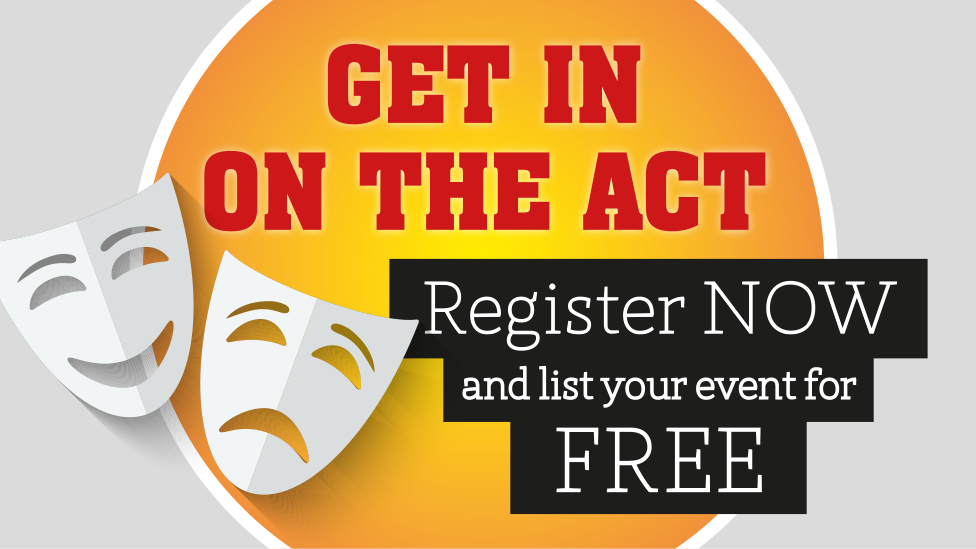 Get in on the act! Register for free, list your event for free - we will tweet it too! #events #gigs #theatre #free
