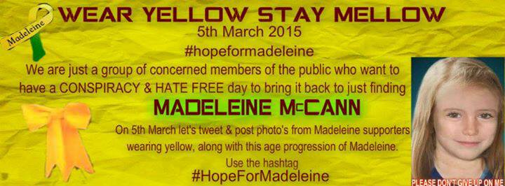 hopeforMM's tweet photo. Support #HopeForMadeleine event, 5th March 2015 Hope not Hate, a conspiracy free day #mccann https://t.co/AXABfVG6BY http://t.co/rgNKjxhEak