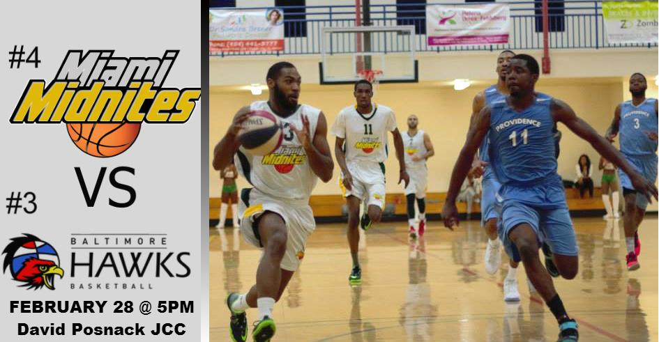 MiamiMidnites's tweet image. The #4 @MiamiMidnites host the #3 @BaltimoreHawks in showdown of @ABAProBall Top 5 teams. miamimidnites.com