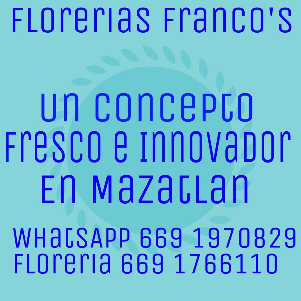 <a href="/FloreriasFranco/">FloreriasFrancos</a> un concepto Fresco e Innovador en #Mazatlan Visitanos