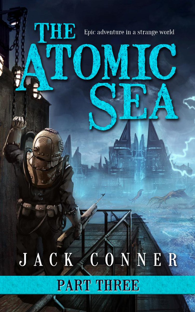 JackConnerIsMe's tweet image. Epic adventure! Last chance to snag "The Atomic Sea: Part Three" for #FREE #kindledailydeal amazon.com/dp/B00SDSL5PU