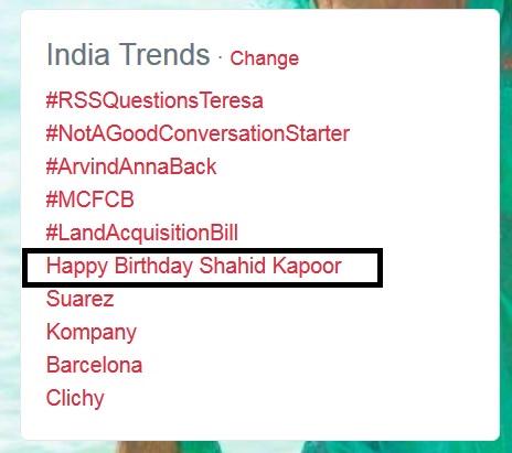 Yayyy Happy Birthday Shahid Kapoor is still trending in :) 